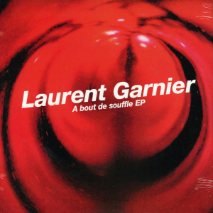 Laurent Garnier - A Bout De Souffle ryhmässä VINYYLI @ Bengans Skivbutik AB (3650600)