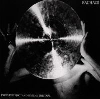 Bauhaus - Press The Eject And Give Me The... ryhmässä CD @ Bengans Skivbutik AB (3653844)