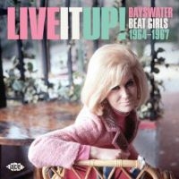 Various Artists - Live It Up! Bayswater Beat Girls 19 ryhmässä CD @ Bengans Skivbutik AB (3653883)