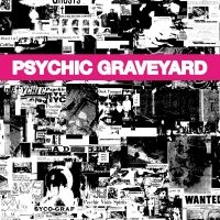 Psychic Graveyard - The Next World ryhmässä CD @ Bengans Skivbutik AB (3654022)