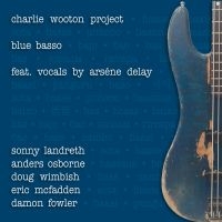 Wooton Charlie (Project) - Blues Basso ryhmässä CD @ Bengans Skivbutik AB (3654037)