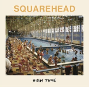 Squarehead - High Time ryhmässä VINYYLI @ Bengans Skivbutik AB (3654077)