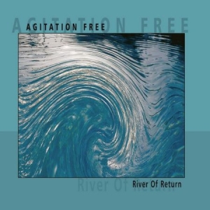 Agitation Free - River Of Return ryhmässä VINYYLI @ Bengans Skivbutik AB (3654102)