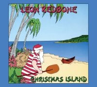 Redbone Leon - Christmas Island ryhmässä CD @ Bengans Skivbutik AB (3654103)