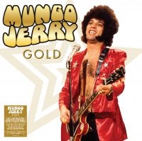 Mungo Jerry - Gold (Gold Viynl) ryhmässä VINYYLI @ Bengans Skivbutik AB (3654189)