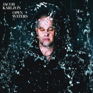 Jacob Karlzon - Open Waters (Vinyl) ryhmässä VINYYLI @ Bengans Skivbutik AB (3654563)