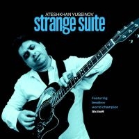 Yuseinov Ateshkhan - Strange Suite ryhmässä CD @ Bengans Skivbutik AB (3654567)