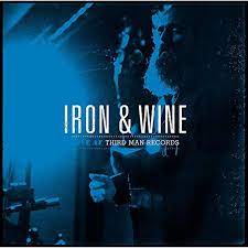 Iron And Wine - Live At Third Man Records ryhmässä VINYYLI @ Bengans Skivbutik AB (3654596)