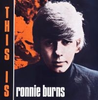 Burns Ronnie - This Is Ronnie Burns ryhmässä CD @ Bengans Skivbutik AB (3654642)