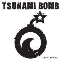 Tsunami Bomb - Trust No One ryhmässä VINYYLI @ Bengans Skivbutik AB (3656250)