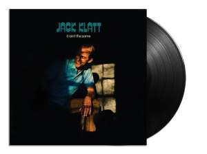 Klatt Jack - It Ain't The Same ryhmässä VINYYLI @ Bengans Skivbutik AB (3656343)