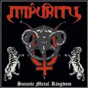 Impurity - Satanic Metal Kingdom ryhmässä VINYYLI @ Bengans Skivbutik AB (3656382)