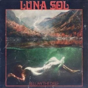 Luna Sol - Below The Deep ryhmässä CD @ Bengans Skivbutik AB (3656389)