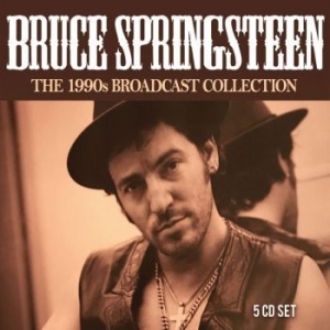 Springsteen Bruce - 1990S Broadcast Collection (5 Cd) ryhmässä Minishops / Bruce Springsteen @ Bengans Skivbutik AB (3656440)