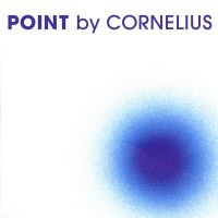 Cornelius - Cornelius - Point ryhmässä CD @ Bengans Skivbutik AB (3656966)