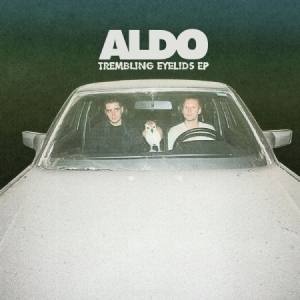 Aldo - Trembling Eyelids Ep ryhmässä VINYYLI @ Bengans Skivbutik AB (3657076)