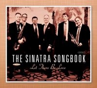 Sinatra Songbook - Let There Be Love ryhmässä CD @ Bengans Skivbutik AB (3657091)