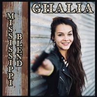 Ghalia - Mississippi Blend ryhmässä CD @ Bengans Skivbutik AB (3657594)