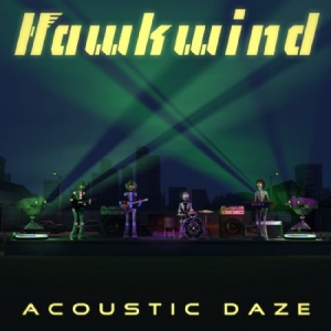 Hawkwind - Acoustic Daze (Ltd.Ed.) ryhmässä Minishops / Hawkwind @ Bengans Skivbutik AB (3657615)