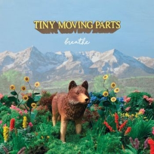 Tiny Moving Parts - Breathe ryhmässä CD @ Bengans Skivbutik AB (3658257)