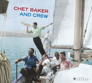 Chet Baker - And Crew ryhmässä CD @ Bengans Skivbutik AB (3658824)