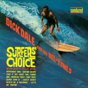 Dale Dick & His Del-Tones - Surfers' Choice (Gold Vinyl) ryhmässä ME SUOSITTELEMME / Klassiska lablar / Sundazed / Sundazed Vinyl @ Bengans Skivbutik AB (3659023)