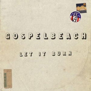 Gospelbeach - Let It Burn ryhmässä VINYYLI @ Bengans Skivbutik AB (3659028)