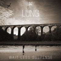 Lung - Wait Less Suspense ryhmässä VINYYLI @ Bengans Skivbutik AB (3659174)