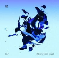 Bop - Punk's Not Dead ryhmässä VINYYLI @ Bengans Skivbutik AB (3659183)