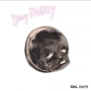 Shiny Darkly - Little Earth ryhmässä CD @ Bengans Skivbutik AB (3661786)