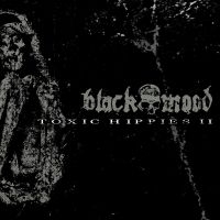 Black Mood - Toxic Hippies Ii Ep ryhmässä CD @ Bengans Skivbutik AB (3661910)