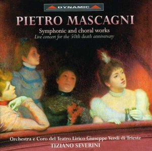 Mascagni - Symphonic And Choral Works ryhmässä CD @ Bengans Skivbutik AB (3662188)