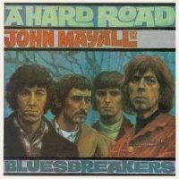 Mayall John And The Bluesbreakers - A Hard Road ryhmässä Minishops / John Mayall @ Bengans Skivbutik AB (3662708)