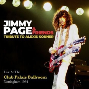 Jimmy Page & Friends - Live At The Club Palais Ballroom, N ryhmässä CD @ Bengans Skivbutik AB (3662964)