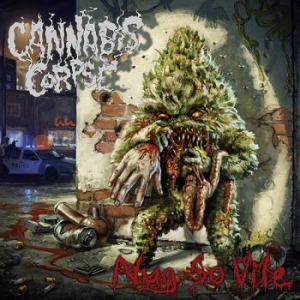 Cannabis Corpse - Nug So Vile ryhmässä CD @ Bengans Skivbutik AB (3664488)