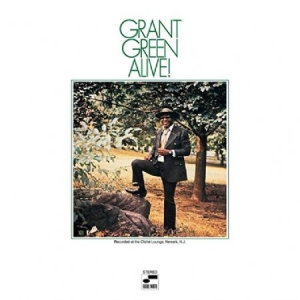 Grant Green - Alive! (Vinyl) ryhmässä ME SUOSITTELEMME / Klassiska lablar / Blue Note @ Bengans Skivbutik AB (3664492)