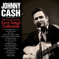 Cash Johnny - Greatest Country Love Songs ryhmässä CD @ Bengans Skivbutik AB (3664707)