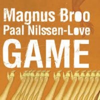 Nilssen-Love Paal & Magnus Broo - Game ryhmässä CD @ Bengans Skivbutik AB (3664751)