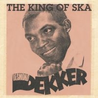 Desmond Dekker - King Of Ska (Red Vinyl) ryhmässä VINYYLI @ Bengans Skivbutik AB (3665838)