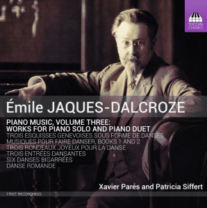 Jaques-Dalcroze Émile - Piano Music, Vol. 3 ryhmässä CD @ Bengans Skivbutik AB (3666021)