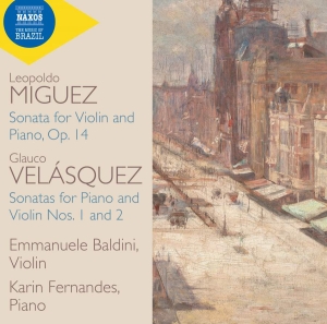 Miguez Leopoldo Velásquez Glauco - Violin Sonatas ryhmässä ME SUOSITTELEMME / Joululahjavinkki: CD @ Bengans Skivbutik AB (3666083)