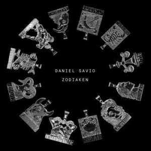 Daniel Savio - Zodiaken ryhmässä Labels / Flora & Fauna @ Bengans Skivbutik AB (3666268)