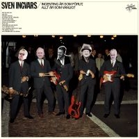 Sven-Ingvars - Ingenting Är Som Förut, Allt Ä ryhmässä VINYYLI @ Bengans Skivbutik AB (3667012)