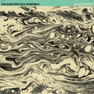 Sure Fire Soul Ensemble The - Build Bridges (Ltd Coke Bottle Clea ryhmässä VINYYLI @ Bengans Skivbutik AB (3667569)