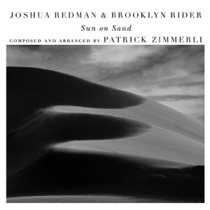 Joshua Redman Brooklyn Rider - Sun On Sand (With Scott Colley ryhmässä CD @ Bengans Skivbutik AB (3669245)