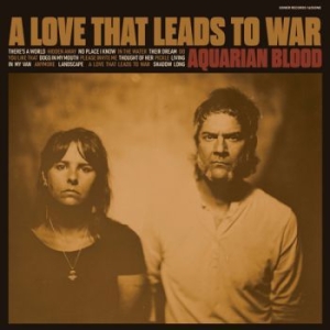 Aquarian Blood - A Love That Leads To War ryhmässä VINYYLI @ Bengans Skivbutik AB (3669289)