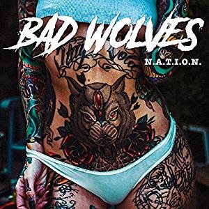 Bad Wolves - N.A.T.I.O.N. ryhmässä Minishops / Bad Wolves @ Bengans Skivbutik AB (3669322)