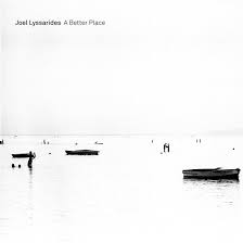 Joel Lyssarides - A Better Place ryhmässä CD @ Bengans Skivbutik AB (3669660)