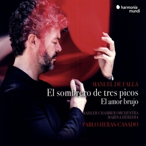 Mahler Chamber Orchestra & Pablo Heras-Casado & Marina Heredia - Manuel De Falla: El Sombrero De Tres Picos ryhmässä CD @ Bengans Skivbutik AB (3670253)