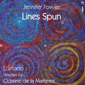 Fowler Jennifer - Lines Spun ryhmässä ME SUOSITTELEMME / Joululahjavinkki: CD @ Bengans Skivbutik AB (3670258)